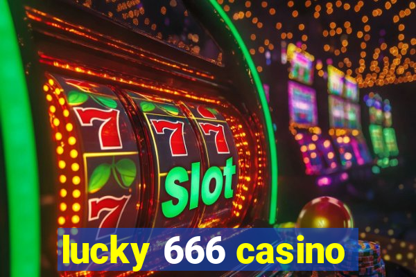 lucky 666 casino